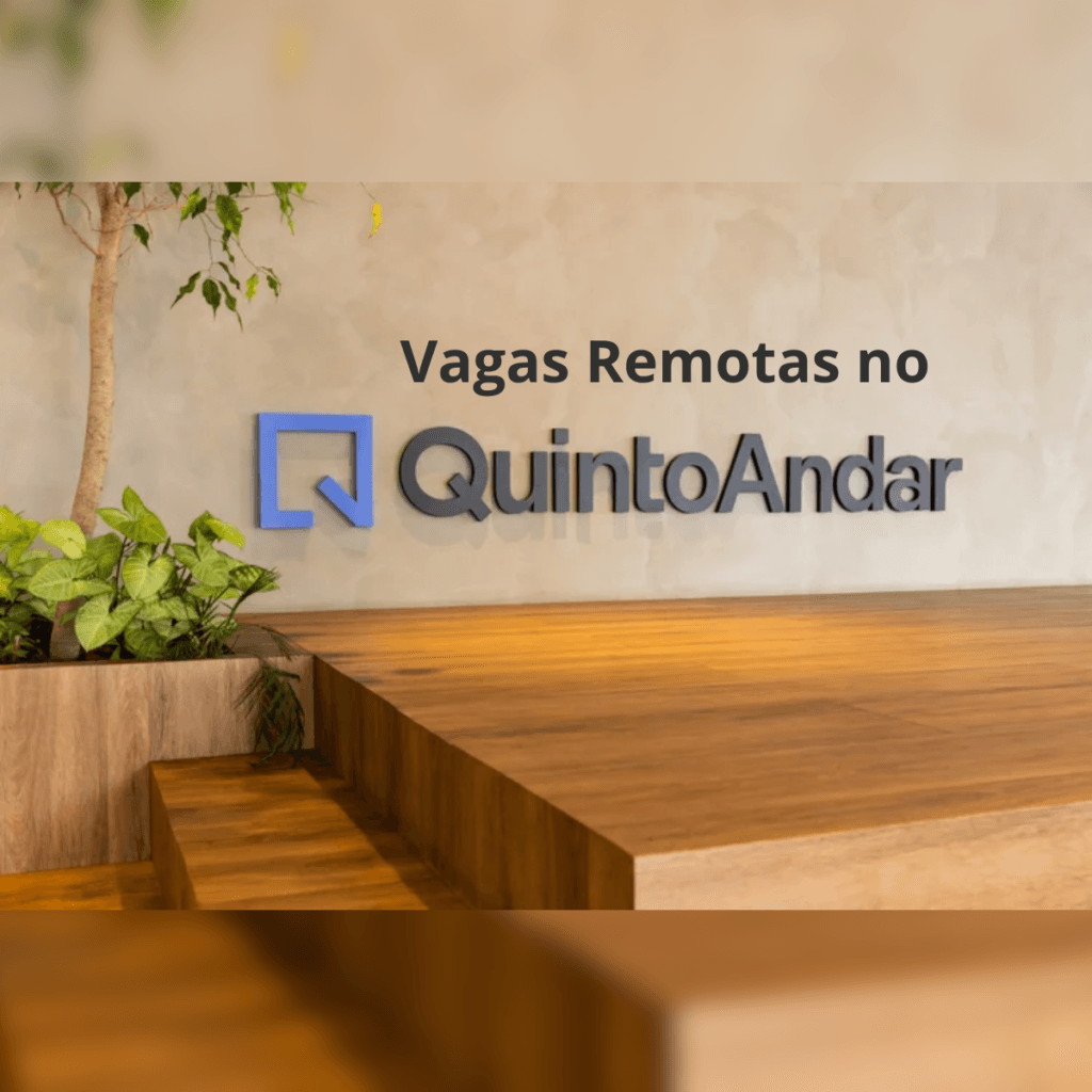 13 Vagas de Remotas no QuintoAndar