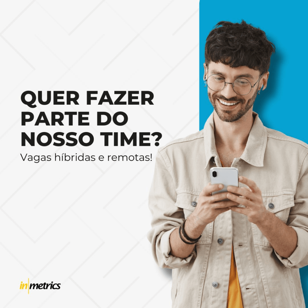 Vagas TI na Inmetrics: oportunidades para trabalhar de casa