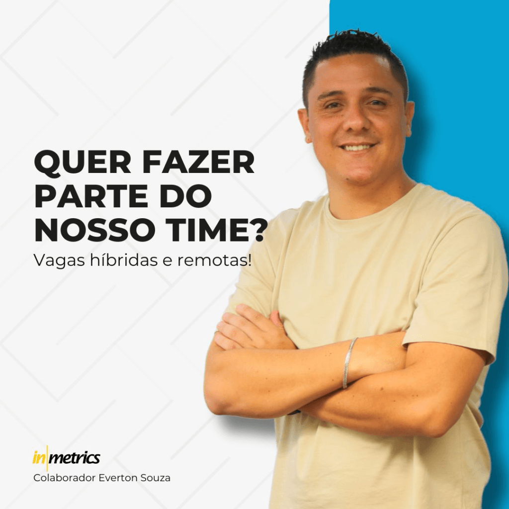 Vagas Remotas e Híbridas 2025 na Inmetrics